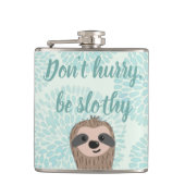 Flasques Ne vous dépêchez pas d'être Slothy mignon Citation (Devant)