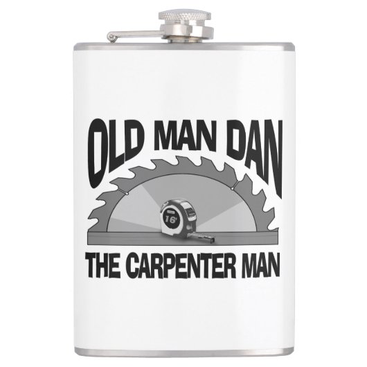 Flasques Old Man Dan Carpenter Homme Lumber Builder Funny (Devant)