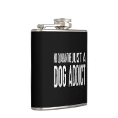Flasques Pas de quarantaine Juste un chien Addict [ton somb (Droite)