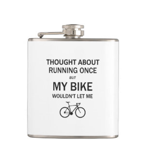 Flasques Pensé à courir mais mon vélo ne m'aurait pas laiss