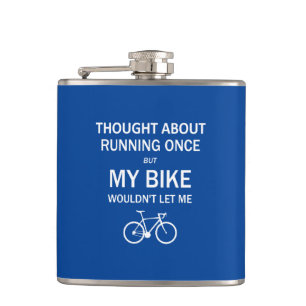 Flasques Pensé à courir mais mon vélo ne m'aurait pas laiss