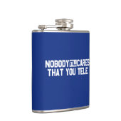 Flasques Personne Ne S'Intéresse Encore À Ce Que Vous Tele (Droite)