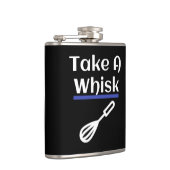 Flasques Prenez Un Whisk Baking Pun (Droite)