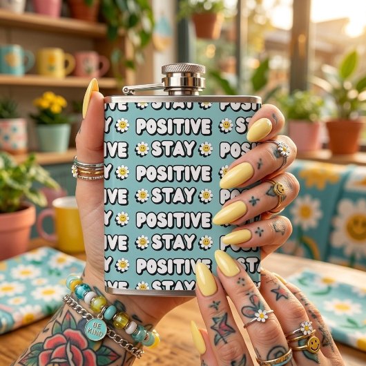 Flasques Restez Positif