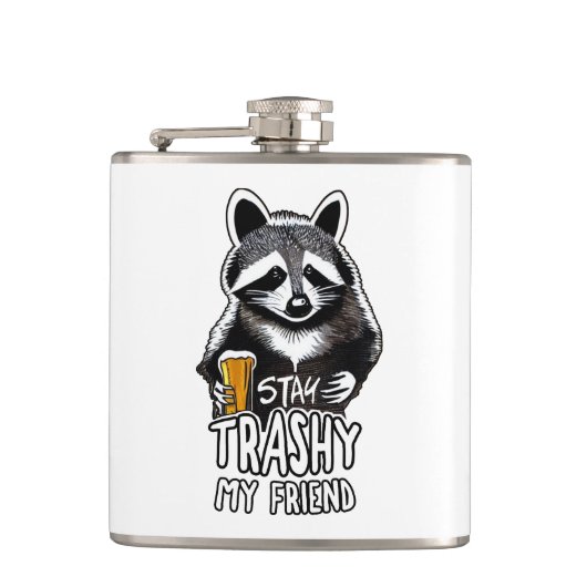 Flasques Restez Trashy Mon Ami Raccoon (Devant)
