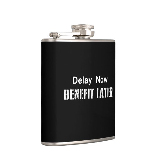 Flasques Retarder maintenant, bénéficier plus tard (Droite)