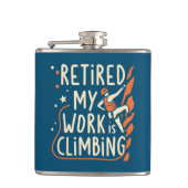 Flasques Retraité Mon travail est Escalade (Devant)