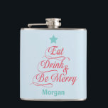 Flasques Rouges et Bleus Mangez et soyez joyeux<br><div class="desc">Bois cette saison de vacances avec ton propre fiole. Avec un arrière - plan bleu clair, ce flacon présente une calligraphie en forme d'arbre de Noël. Le graphisme affiche "Mange boire et être joyeux" en caractères rouges et cursifs avec une étoile bleue sur le dessus. Personnalisez votre nom en bas....</div>
