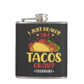 Flasques Taco Funny Dit Que J'Aime Vraiment Les Tacos (Devant)
