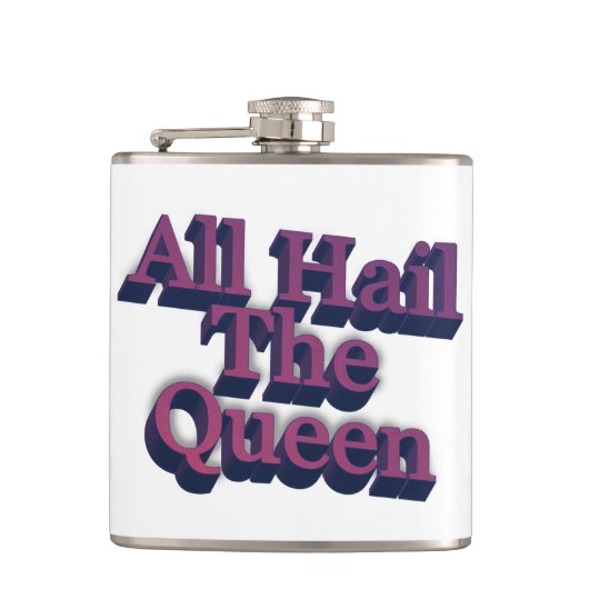 Flasques Tous Hail The Queen 3D Text (Devant)