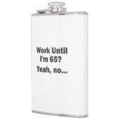 Flasques Travailler Jusqu'à mes 65 ans ? Oui, non... (Gauche)