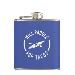 Flasques Will Paddle Pour Tacos