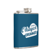 Flasques Worlds Okayest Drummer (Droite)