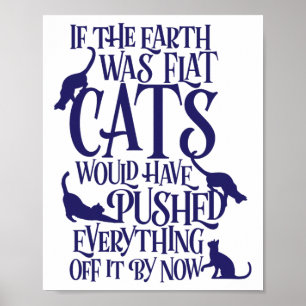 Flat Earth Cat Theory Grafische Grappige Dag van d Poster