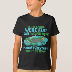 Flat Earth een kat zou funny Kitten spelen T-shirt