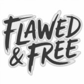 Flawed and Free Sticker (Voorkant)