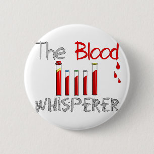 Flebotomist Gifts "The Blood Whisperer" Ronde Button 5,7 Cm