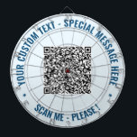 Fléchettes Cible de flechettes de code QR personnalisée Texte<br><div class="desc">Choisissez des couleurs et des polices - Concevez vos propres tableaux de bord personnalisés avec votre QR Code Scan Info et texte personnalisé Cibles de flechettes de design professionnel - Ajouter votre QR Code - Image - Photo ou logo / Texte - Nom ou autres informations / plus - Redimensionner...</div>