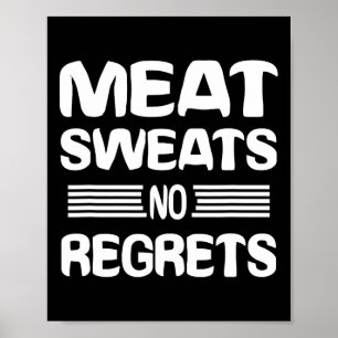 Fleeszweet No Regrets T-shirt Funny Vleesliefhebbe Poster
