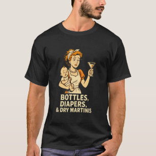 Flessen Luiers & Droge Martinis Nieuwe Moeder Leve T-shirt