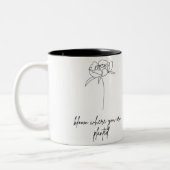Fleur Où Vous Avez Planté Mug En Céramique (Gauche)