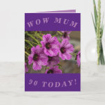 Fleur violet 90e carte d'anniversaire pour maman<br><div class="desc">De magnifiques fleurs de géranium de coquillages violets confèrent une belle image à cette carte colorée de 90e anniversaire pour maman.  Tous les textes peuvent être facilement personnalisés.</div>