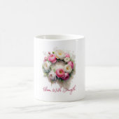 Fleurir avec force, Mug Classique (Centre)