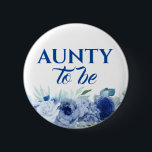 Fleurs bleues mignonnes à être Baby shower<br><div class="desc">Tante d'être bleu floral baby showers boutons</div>