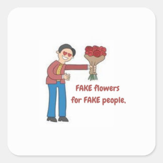 Fleurs fausses pour les gens faux - Sticker en gra