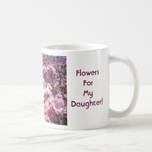 Fleurs pour ma fille ! Tasse à café Mug Fleurs