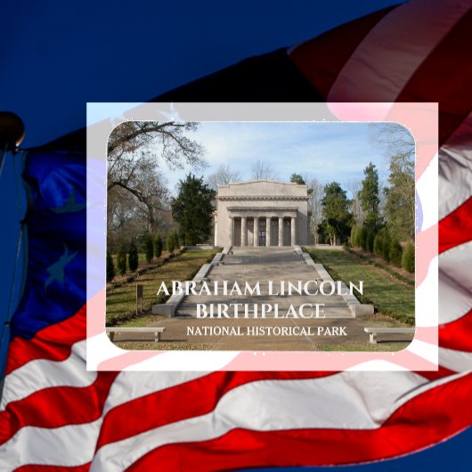 Flexible Abraham Lincoln Birthplace Memorial Magnet