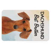 Flexible Dachshund Best Brother Magnet (Horizontal)
