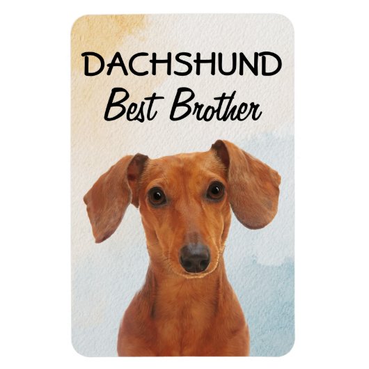 Flexible Dachshund Best Brother Magnet (Vertical)