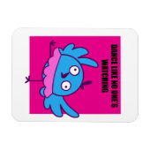 Flexible Danse comme personne ne regarde - Magnet (Horizontal)