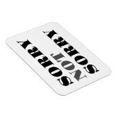 Flexible Désolé Pas Désolé Flexi Magnet (Côté Droit)