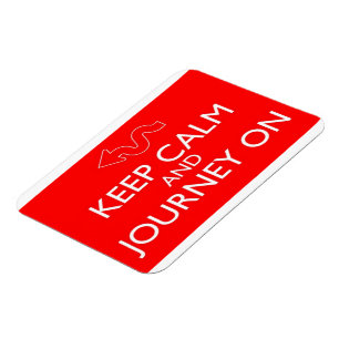 Flexible Gardez le calme et le voyage en marche - Magnet