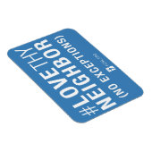 Flexible #LoveThyNeighbor Magnet (Côté Droit)