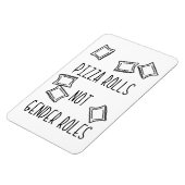 Flexible Pizza Rolls Not Gender Roles Magnet (Côté Gauche)