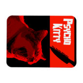 Flexible Psycho Kitty Magnet (Horizontal)