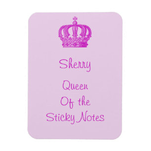 Flexible Queen of the Sticky Notes Magnet