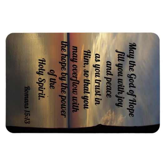 Flexible Romans 15:13 Refrigerator Magnet (Horizontal)