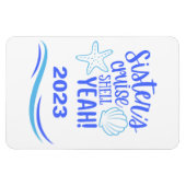 Flexible Sisters Cruise Shell Ouais Stateroom Magnet (Horizontal)