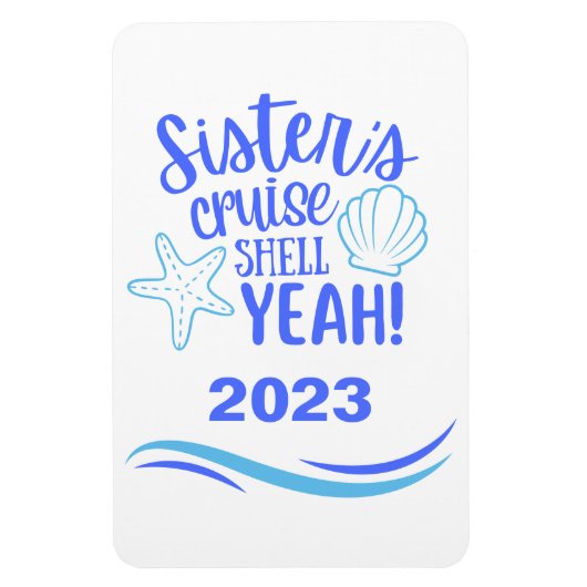 Flexible Sisters Cruise Shell Ouais Stateroom Magnet (Vertical)