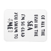 Flexible Vous avez nagé vers moi - Magnet de citation roman (Horizontal)