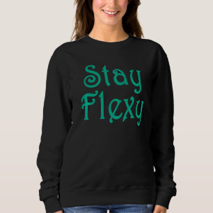 Flexy Motivational Inspiational And Fitness Q Trui