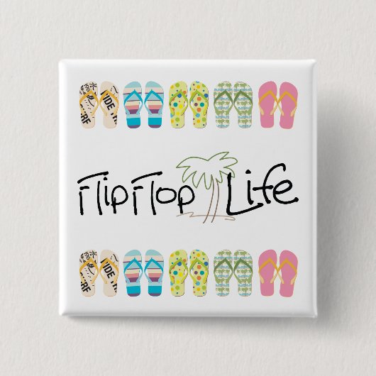 Flip Flop Life Vierkante Button 5,1 Cm (Voorkant)