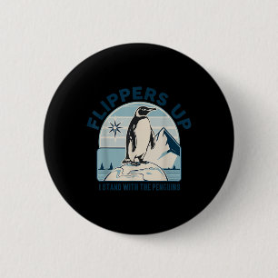 Flippers omhoog Ik sta met de pinguïns grappige pr Ronde Button 5,7 Cm