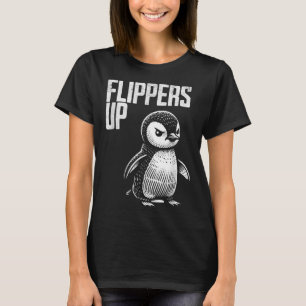 Flippers Up Penguin Resistance Subtiele Anti Prote T-shirt