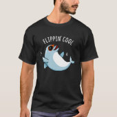 Flippin Cool Funny Dolphin Pun Dark BG T-shirt (Voorkant)