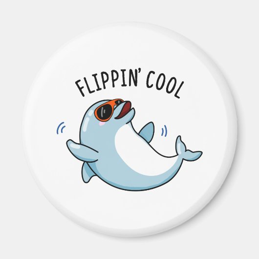 Flippin Cool Funny Dolphin Pun Magneet (Voorkant)